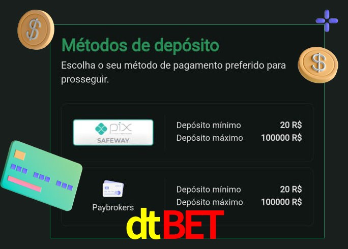 O cassino dtbet oferece uma grande variedade de métodos de pagamento