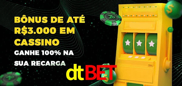 dtbet melhor bônus de depósito