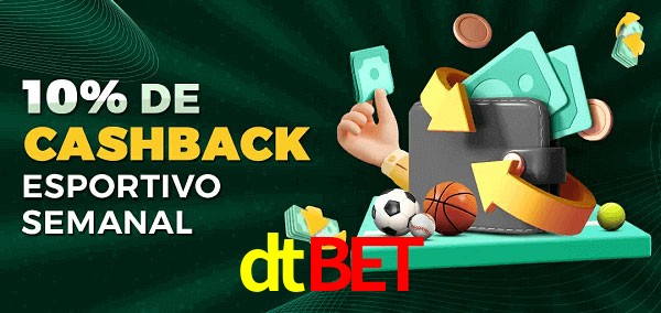 10% de bônus de cashback na dtbet